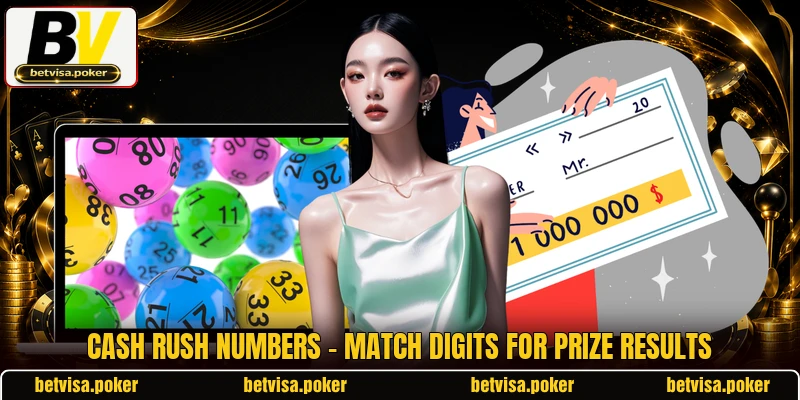 Cash Rush Numbers - Match Digits For Prize Results