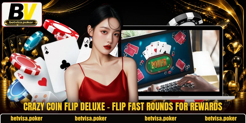 Crazy Coin Flip Deluxe - Flip Fast Rounds For Rewards