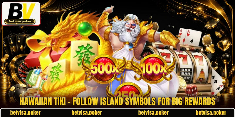 Hawaiian Tiki - Follow Island Symbols For Big Rewards