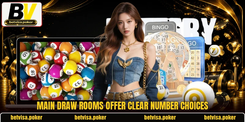 Main draw rooms offer clear number choices Main draw rooms offer clear number choices