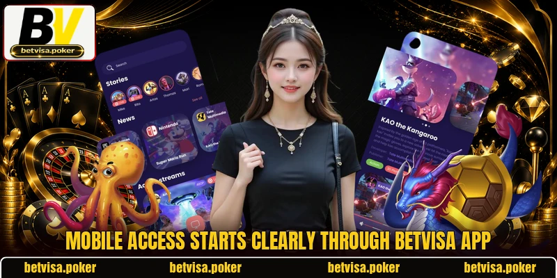 Mobile access starts clearly through BETVISA app Mobile access starts clearly through BETVISA app
