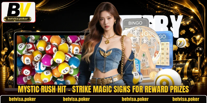 Mystic Rush Hit - Strike Magic Signs For Reward Prizes