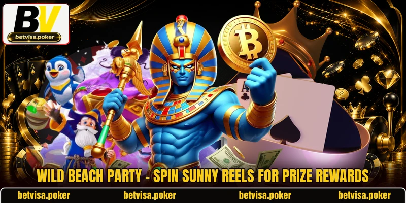Wild Beach Party - Spin Sunny Reels For Prize Rewards